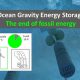 อภิมหาสมบัติพลังงานจากท้องมหาสมุทรด้วยการกักเก็บพลังงานจากแรงโน้มถ่วงของโลก (Ocean Gravity Energy Storage)